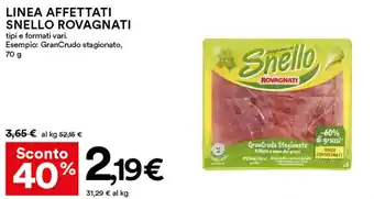 Coop LINEA AFFETTATI SNELLO ROVAGNATI 70 g offerta