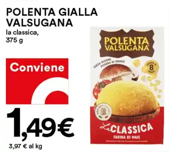 Coop POLENTA GIALLA VALSUGANA la classica, 375 g offerta