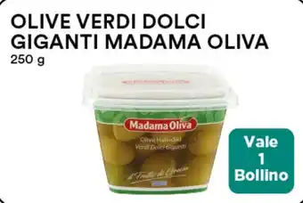 Coop OLIVE VERDI DOLCI GIGANTI MADAMA OLIVA 250 g offerta