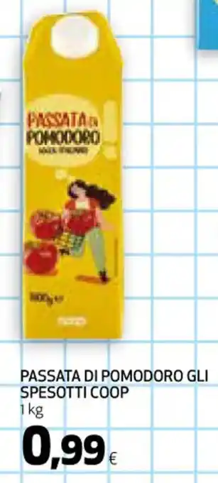Coop PASSATA DI POMODORO GLI SPESOTTI COOP 1 kg offerta