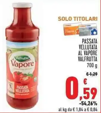 Valfrutta Passata Vellutata Al Vapore 700g