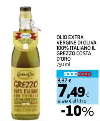 Coop OLIO EXTRA VERGINE DI OLIVA 100% ITALIANO IL GREZZO COSTA D'ORO 750 ml offerta
