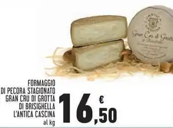 Conad Margherita L'Antica Cascina Formaggio di Pecora Stagionato Gran Cru di Grotta di Brisighella offerta