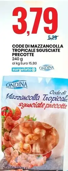 Eurospin Ondina code di mazzancolla tropicale sgusciate precotte offerta