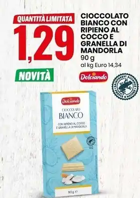 Eurospin Dolciando cioccolato bianco con ripieno al cocco e granella di mandorla offerta