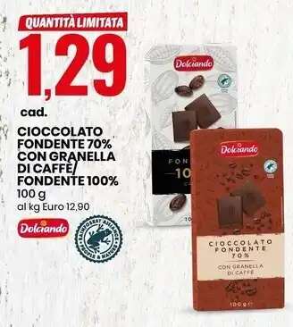 Eurospin Dolciando cioccolato fondente 70% con granella di caffe/fondente 100% offerta