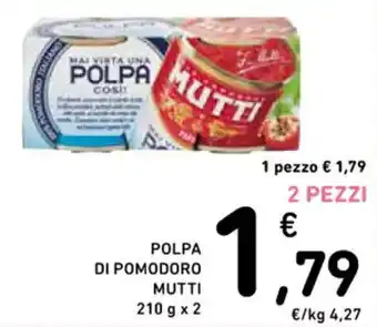 Spazio Conad POLPA DI POMODORO MUTTI 210 g x 2 offerta