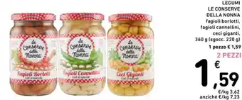 Spazio Conad LEGUMI LE CONSERVE DELLA NONNA fagioli borlotti, fagioli cannellini, ceci giganti, 360 g (sgocc. 220 g) offerta