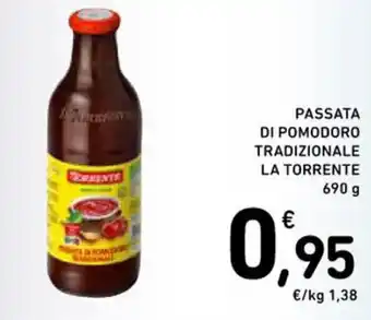 Spazio Conad PASSATA DI POMODORO TRADIZIONALE LA TORRENTE 690 g offerta