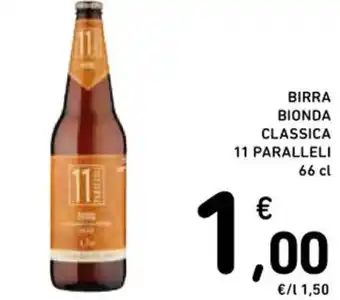 Spazio Conad BIRRA BIONDA CLASSICA 11 PARALLELI 66 cl offerta