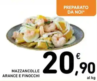 Spazio Conad MAZZANCOLLE ARANCE E FINOCCHI offerta