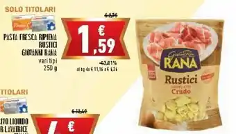 Conad City Giovanni Rana Pasta Fresca Ripiena Rustici 250g offerta