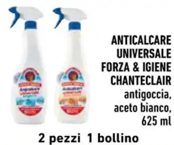 Spazio Conad ANTICALCARE UNIVERSALE FORZA & IGIENE CHANTECLAIR antigoccia, aceto bianco, 625 ml offerta