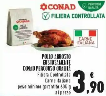 Conad City Conad Percorso Qualità Pollo Arrosto Gustosamente 600g offerta