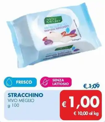 MD Discount STRACCHINO VIVO MEGLIO g 100 offerta