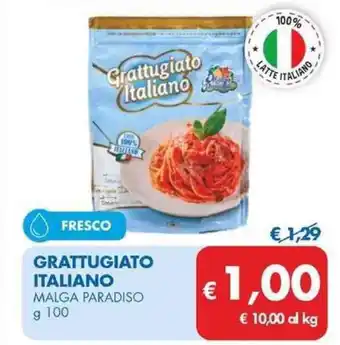 MD Discount GRATTUGIATO ITALIANO MALGA PARADISO g 100 offerta