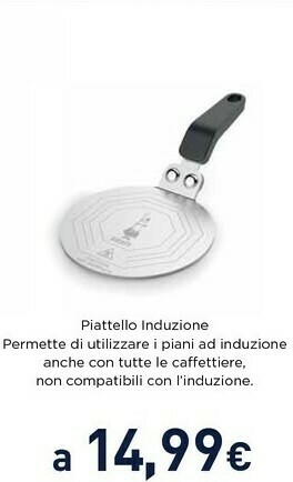 Unieuro Bialetti Piattello Induzione Per Moka offerta