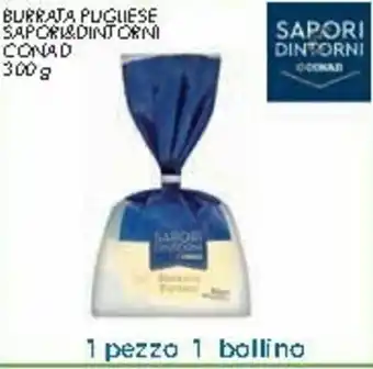 Conad Sapori & Dintorni Burrata Pugliese 300g