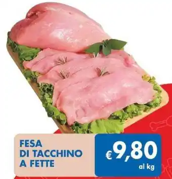 MD Discount FESA DI TACCHINO A FETTE offerta