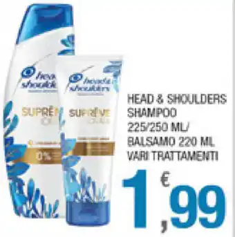 Splendidi e Splendenti Head & Shoulders Shampoo 225/250ml/ Balsamo 220ml offerta