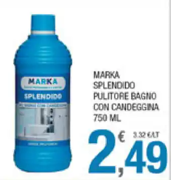 Splendidi e Splendenti Marka Splendido Pulitore Bagno con Candeggina 750ml offerta