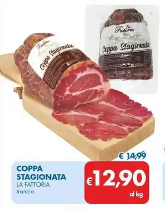 MD Discount COPPA STAGIONATA LA FATTORIA trancio offerta