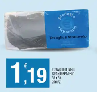 Splendidi e Splendenti Tovaglioli Velo Gran Risparmio 33x33 250pz offerta