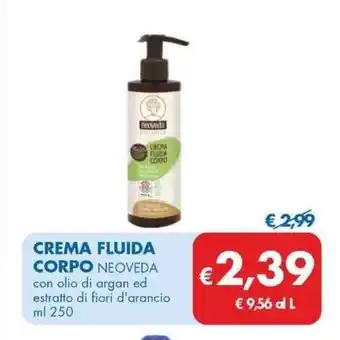 MD Discount CREMA FLUIDA CORPO NEOVEDA con olio di argan ed estratto di fiori d'arancio ml 250 offerta