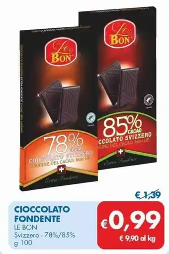 MD Discount CIOCCOLATO FONDENTE LE BON Svizzero -78%/85% g 100 offerta