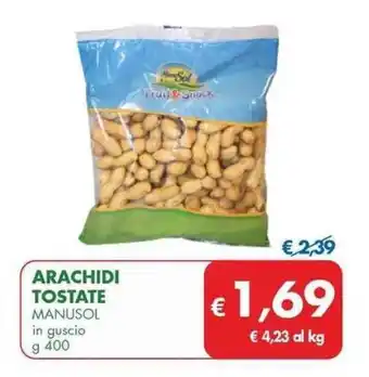 MD Discount ARACHIDI TOSTATE MANUSOL in guscio g 400 offerta