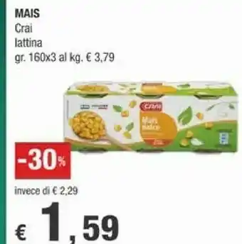 Crai Crai Mais Lattina offerta