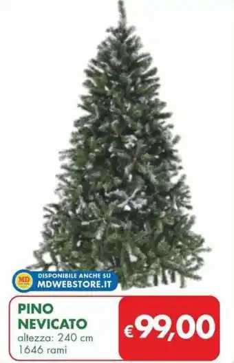 MD Discount PINO NEVICATO offerta