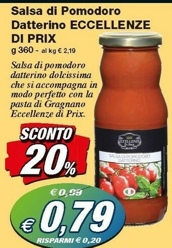 Prix Quality Eccellenze Di Prix Salsa Di Pomodoro Datterino offerta