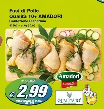 Prix Quality Amadori Fusi Di Pollo Qualità 10+ offerta