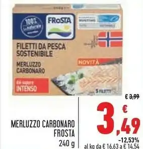 Conad Superstore Frosta Merluzzo Carbonaro 240 G offerta