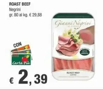 Crai Gianni negrini Roast Beef offerta