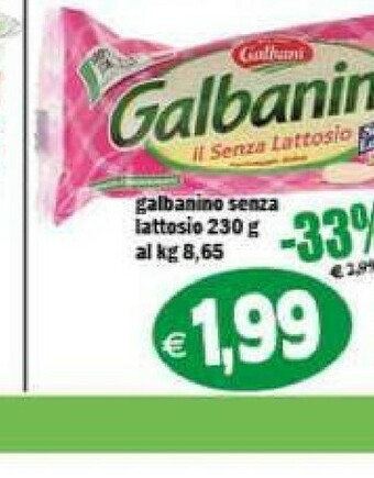 Gros Galbani Galbanino offerta