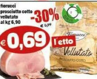 Gros Fiorucci Prosciutto cotto offerta