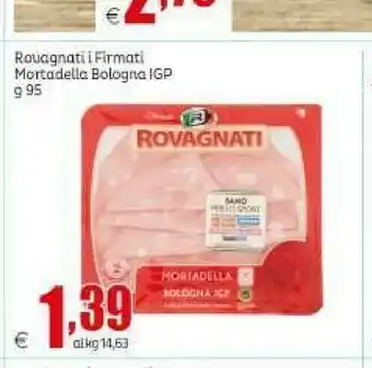 Elite Rovagnati I Firmati Mortadella Bologna Igp offerta