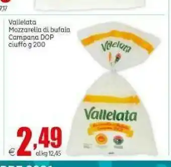 Elite Vallelata Mozzarella Di Bufala Campana DOP 200 G(ml) offerta