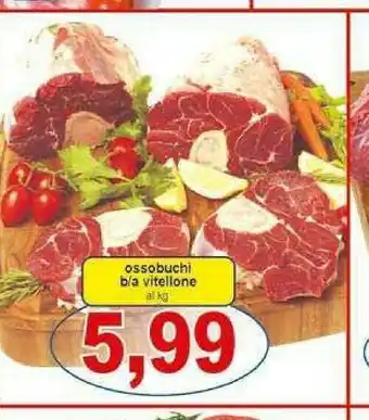 Gros Ossobuchi Vitellone offerta