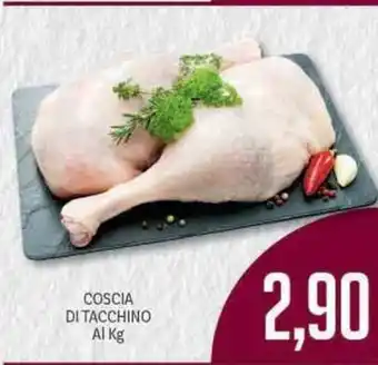 Supermercati Piccolo Coscia Di Tacchino offerta