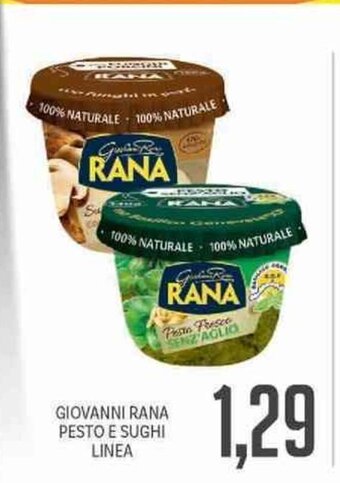 Supermercati Piccolo Giovanni Rana Pesto E Sughi Linea offerta