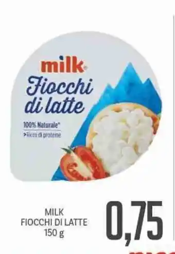 Supermercati Piccolo Milk Fiocchi Di Latte 150 g offerta