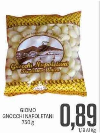 Supermercati Piccolo Giomo Gnocchi Napoletani 750 g offerta