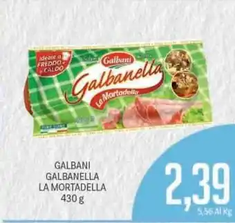 Supermercati Piccolo Galbani Galbanella La Mortadella 430 g offerta