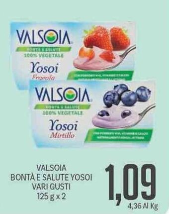 Supermercati Piccolo Valsoia Bontà E Salute Yosoi Vari Gusti 125 g x 2 offerta