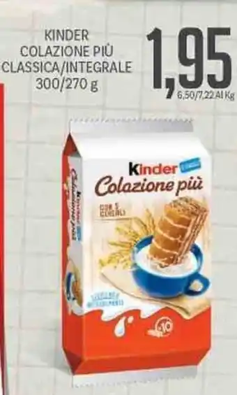 Supermercati Piccolo Kinder Colazione Piú Classica/Integrale 300/270 g offerta