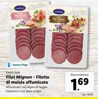 Lidl French Style Filet Mignon - Filetto Di Maiale Affumicato offerta