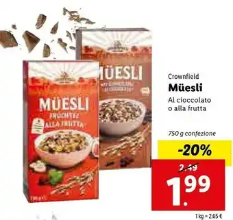Crownfield Muesli Al Cioccolato/ Alla Frutta